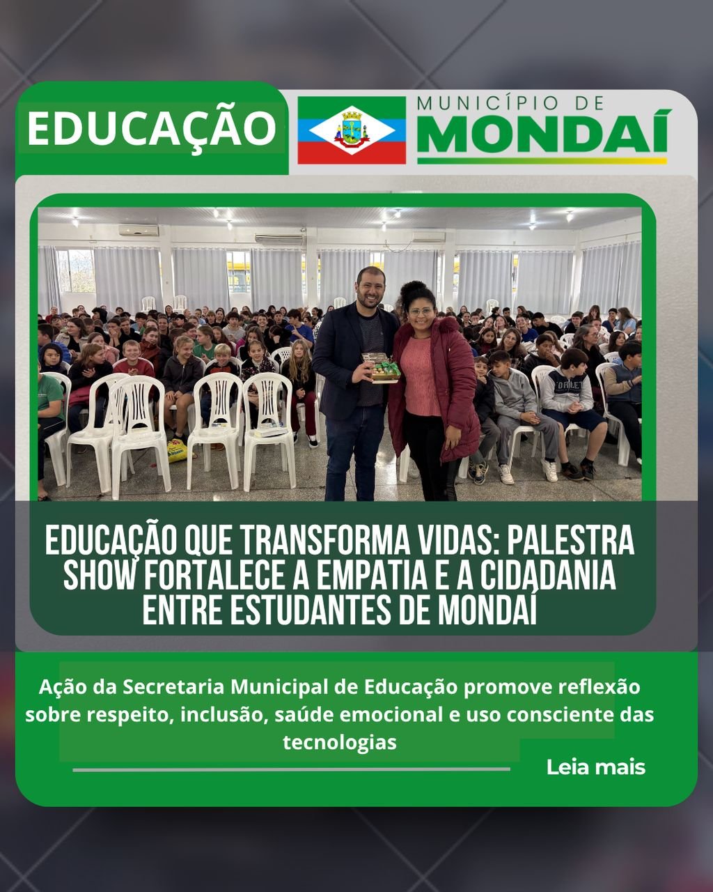 Educação que transforma vidas: Palestra Show fortalece a empatia e a cidadania entre estudantes de Mondaí