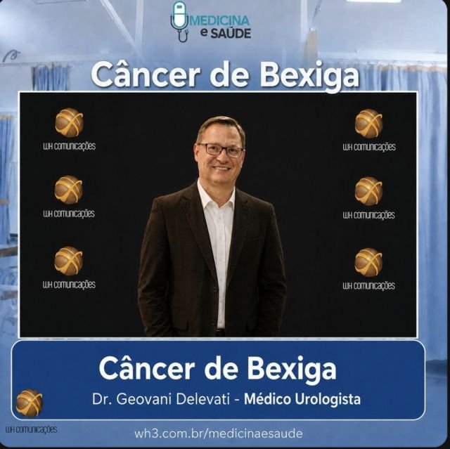Programa Medicina e Saúde alerta para sintomas e importância do diagnóstico precoce do câncer de bexiga