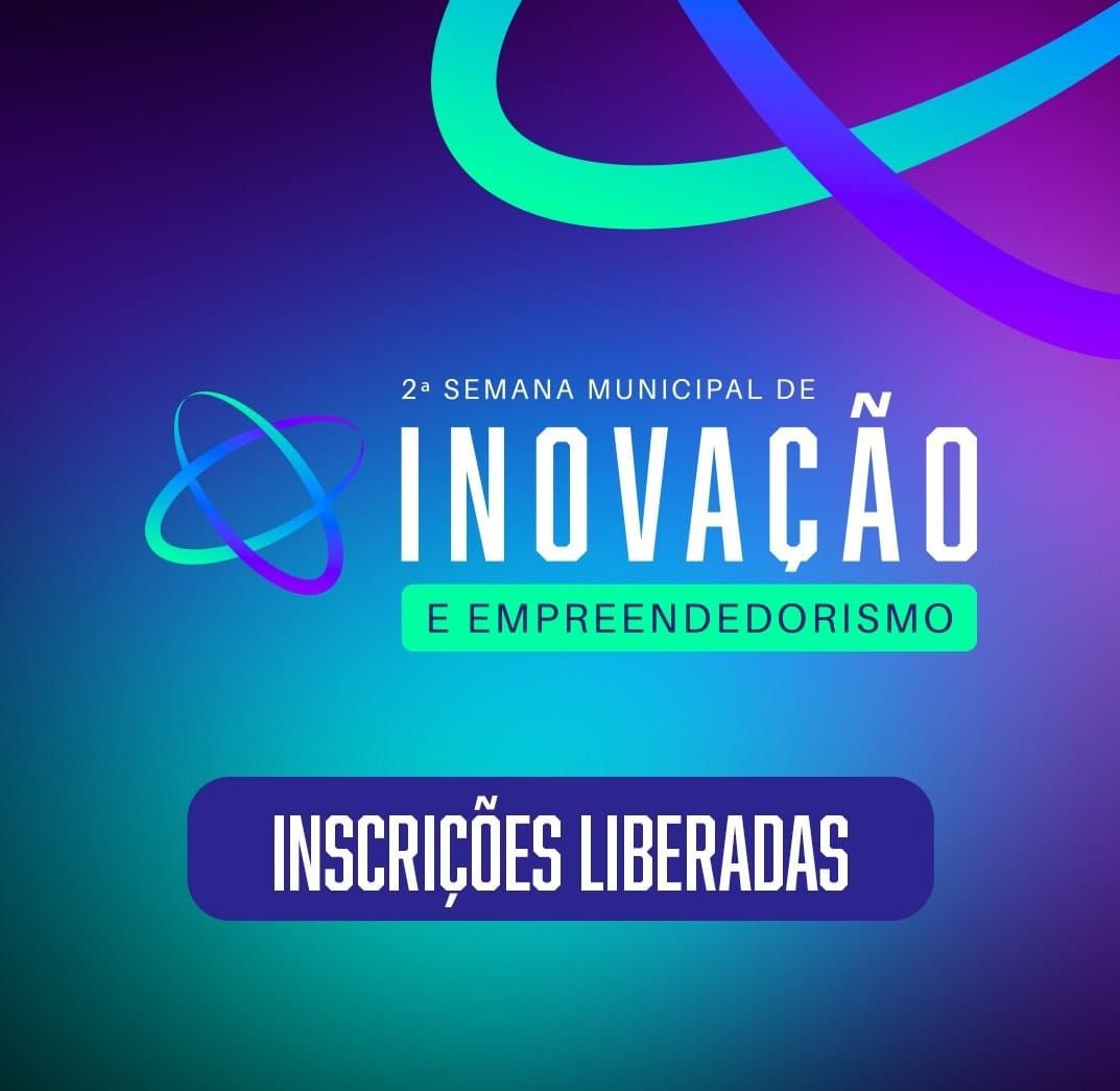 Chapecó abre inscrições para a 2ª Semana Municipal de Inovação e Empreendedorismo
