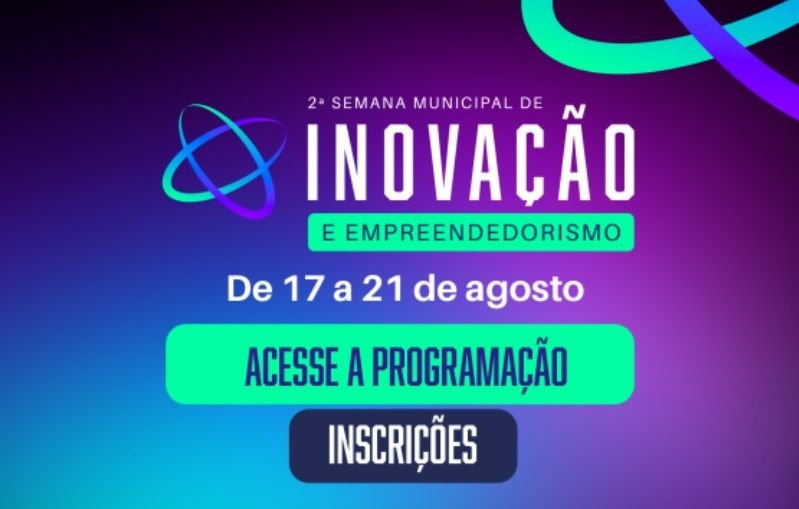 Chapecó realiza 2ª Semana Municipal de Inovação e Empreendedorismo de 17 a 21 de agosto
