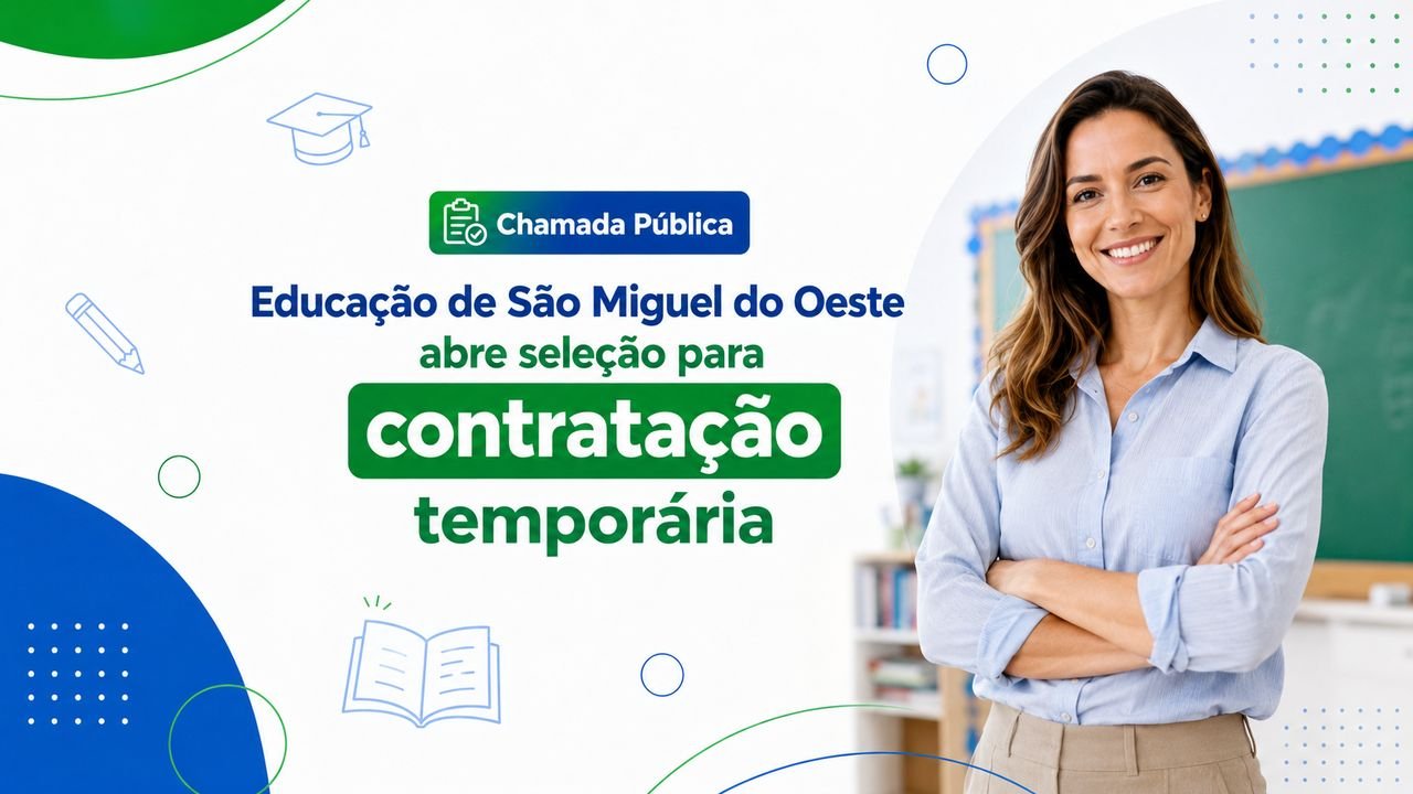 Educação realiza 7ª Chamada Pública de 2026 para contratação de profissionais
