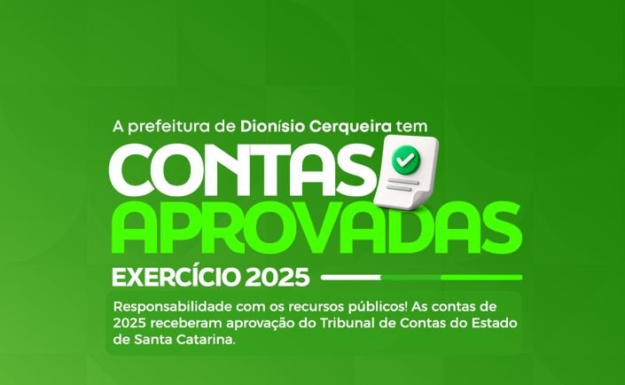 Dionísio Cerqueira Recebe Parecer Favorável do TCE/SC para Aprovação das Contas de 2025